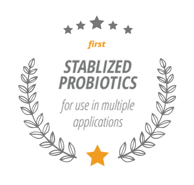 First Stablized Probiotics for use in multiple applications
